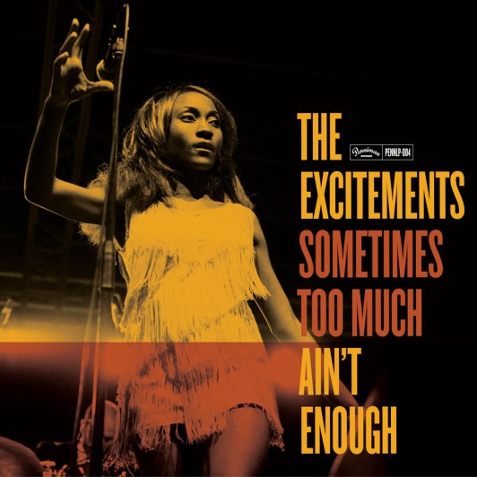 The_Excitements-Sometimes_Too_Much_Ain_t_Enough-Frontal